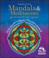 9788862291675: Mandala e meditazioni per la vita di tutti i giorni. 52 percorsi per sviluppare il tuo potere personale