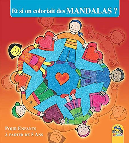 Beispielbild fr Et si on coloriait des mandalas ? : Pour enfants  partir de 5 ans zum Verkauf von Revaluation Books