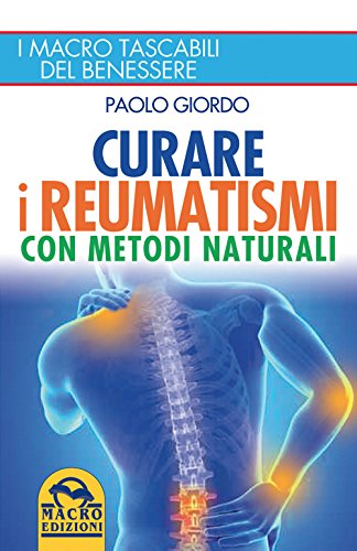Stock image for Curare I Reumatismi Con Metodi Naturali for sale by libreriauniversitaria.it
