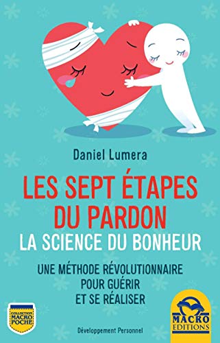 Beispielbild fr Les Sept tapes Du Pardon : La Science Du Bonheur zum Verkauf von RECYCLIVRE