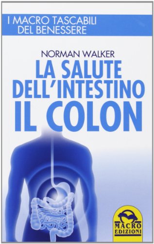 Beispielbild fr La salute dell'intestino. Il colon zum Verkauf von medimops