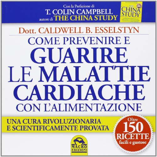 9788862295956: COME PREVENIRE E GUARIRE LE MA