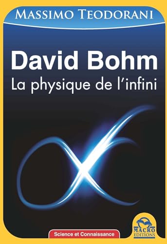 Imagen de archivo de David Bohm : La physique de l'infini a la venta por medimops