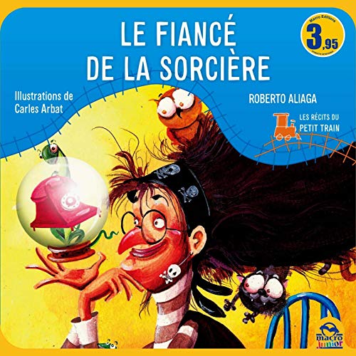 9788862296588: La fianc de la sorcire (Les contes du petit train)