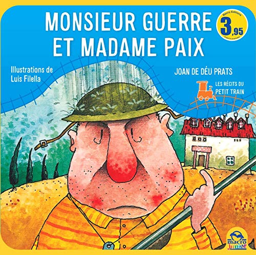 Beispielbild fr Monsieur Guerre et Madame Paix zum Verkauf von medimops