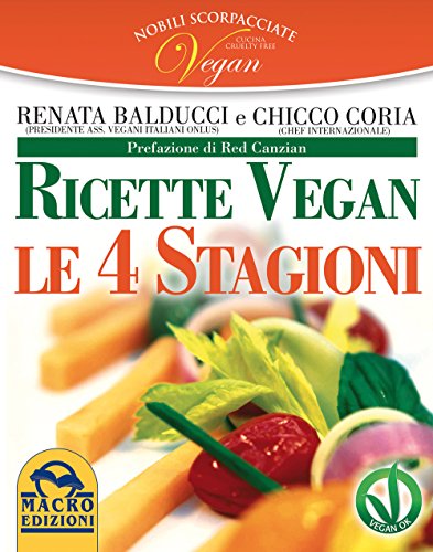 Stock image for Nobili Scorpacciate Vegan - Le 4 Stagioni for sale by libreriauniversitaria.it