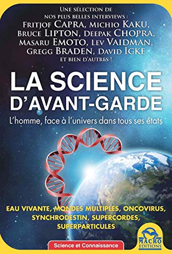 9788862297288: LA SCIENCE D AVANT GARDE: L'HOMME FACE A L'UNIVERS DANS TOUS SES ETATS.