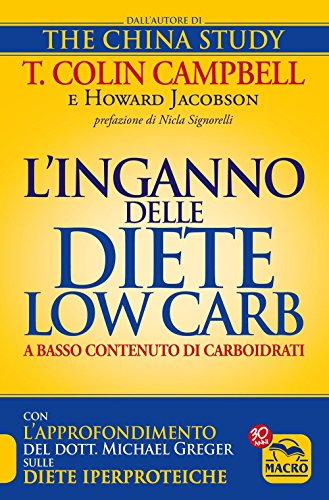 9788862298940: L'inganno delle diete low carb a basso contenuto di carboidrati (Salute e alimentazione)