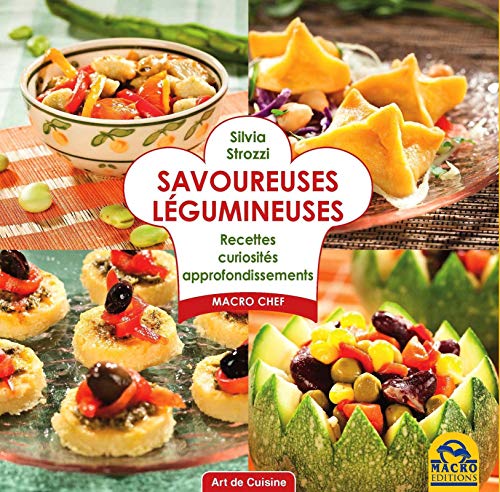 Beispielbild fr Savoureuses lgumineuses : Recettes curiosites approfondissements zum Verkauf von Ammareal