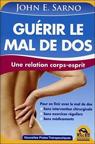 Beispielbild fr Gurir le mal de dos - Une relation corps-esprit zum Verkauf von medimops