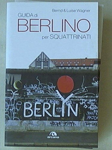 9788862310291: Guida di Berlino per squattrinati