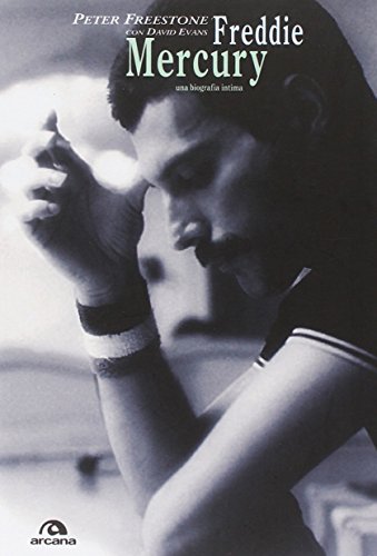Freddie Mercury : una biografia intima - Freestone Peter - Evans David
