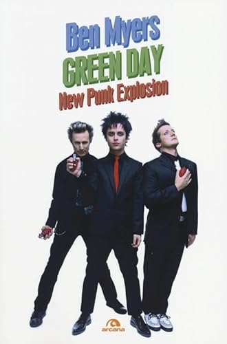 Green Day. New punk explosion (9788862312189) by Ben Myers
