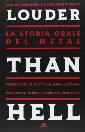 9788862313148: Louder than Hell. La storia orale del metal (Arcana musica)