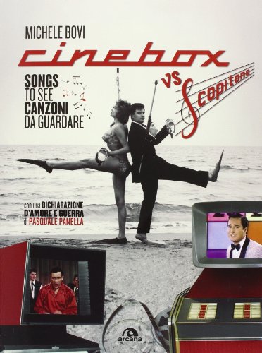 9788862313667: Cinebox vs Scopitone. Songs to see canzoni da guardare . Ediz. italiana e inglese (Musica)