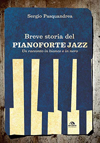 Stock image for BREVE STORIA DEL PIANOFORTE (Italian) for sale by Brook Bookstore On Demand