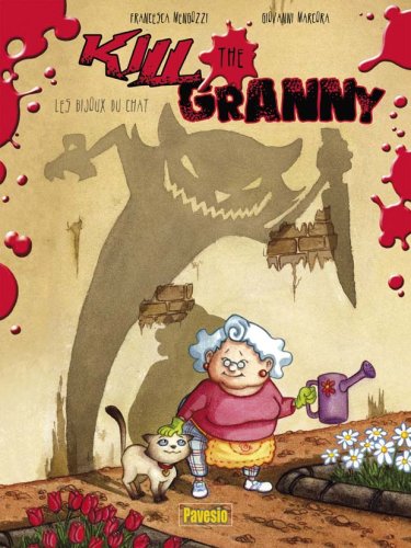 Beispielbild fr Kill the Granny - Les Bijoux du Chat zum Verkauf von Ammareal