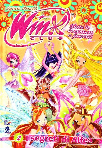 9788862370011: I segreti di Alfea. Winx Club. Ediz. illustrata