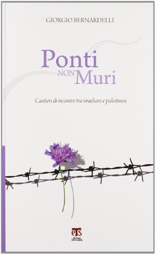 Stock image for Ponti non muri for sale by ISD LLC