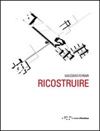 9788862420990: Ricostruire