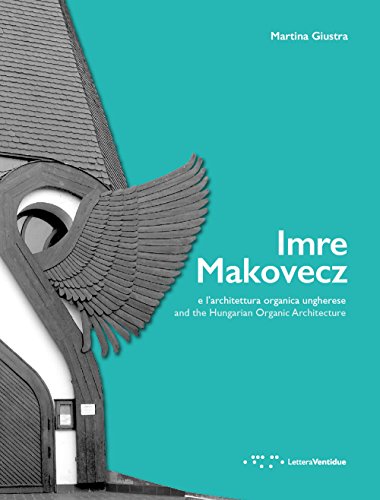 9788862421423: Imre Makovecz & the Hungarian Organic Architecture /anglais/italien