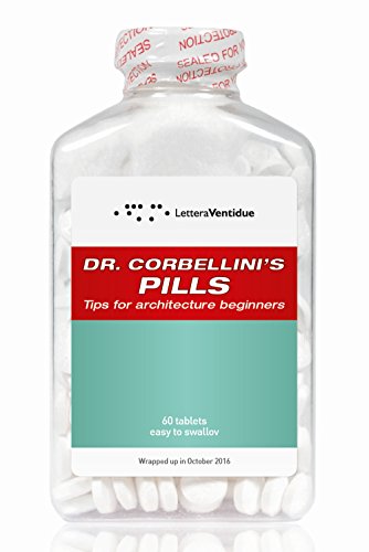 9788862422086: Dr. Corbellini's pills. Tips for architecture beginners