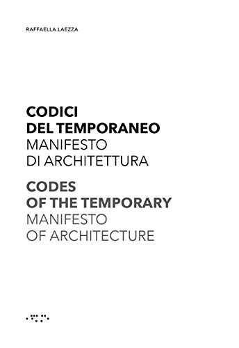 Beispielbild fr Codes of the Temporary: Manifesto of Architecture: Edition bilingue anglais-italien zum Verkauf von Buchpark