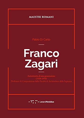Beispielbild fr Franco Zagari (Maestri romani) zum Verkauf von libreriauniversitaria.it