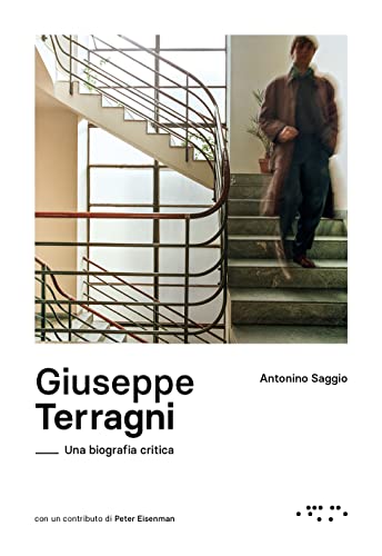 Stock image for Giuseppe Terragni. Una biografia critica (Monovolume) for sale by libreriauniversitaria.it