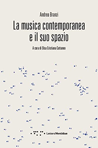 Stock image for La musica contemporanea e il suo spazio for sale by Brook Bookstore