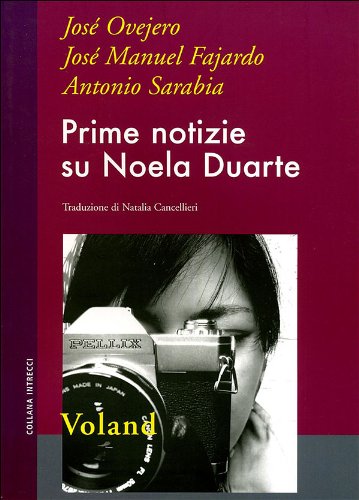 Beispielbild fr Prime notizie su Noela Duarte zum Verkauf von libreriauniversitaria.it