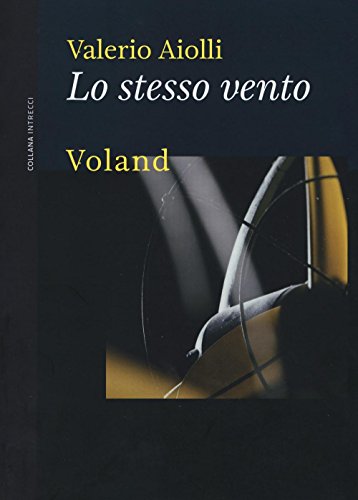 Stock image for Lo stesso vento for sale by libreriauniversitaria.it
