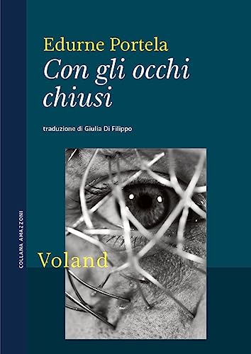 Stock image for CON GLI OCCHI CHIUSI for sale by libreriauniversitaria.it