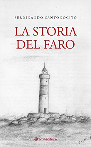 Imagen de archivo de La storia del faro a la venta por Brook Bookstore