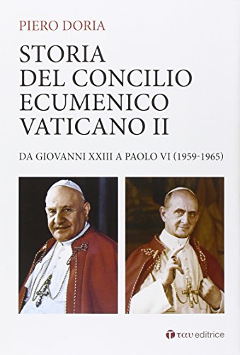 9788862444637: Storia del Concilio Ecumenico Vaticano II. Da Giovanni XXIII a Paolo VI (1959-1965)