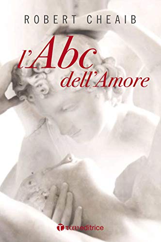 Imagen de archivo de L'ABC dell'amore. Sei parole per costruire e custodire la famiglia a la venta por Brook Bookstore