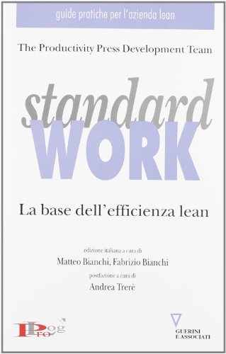 Beispielbild fr Standard work. La base dell'efficienza lean zum Verkauf von medimops