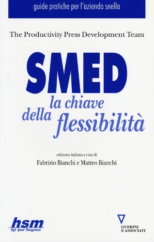 Stock image for SMED. La chiave della flessibilit (I) for sale by Brook Bookstore