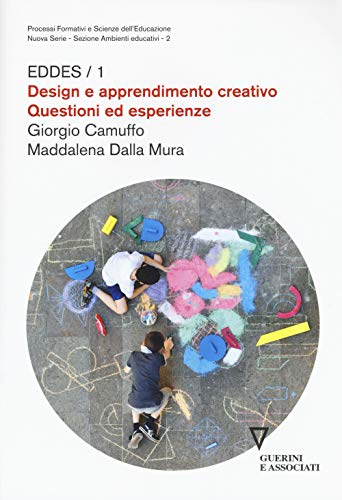 Stock image for Design e apprendimento creativo. Questioni ed esperienze for sale by libreriauniversitaria.it