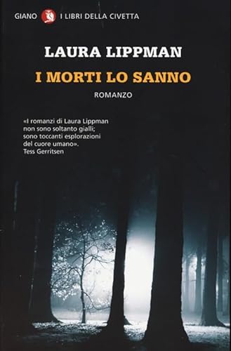 I morti lo sanno (9788862511476) by Laura Lippman
