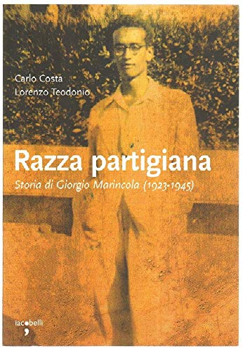 9788862520102: Razza partigiana. Storia di Giorgio Marincola (1923-1945)