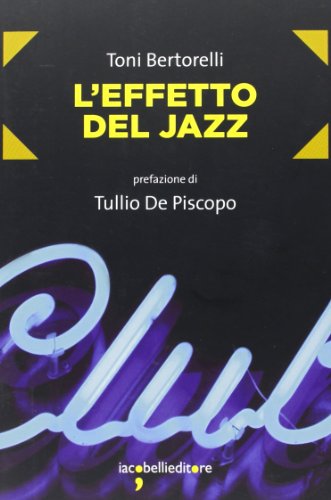 Stock image for L'effetto del jazz for sale by libreriauniversitaria.it