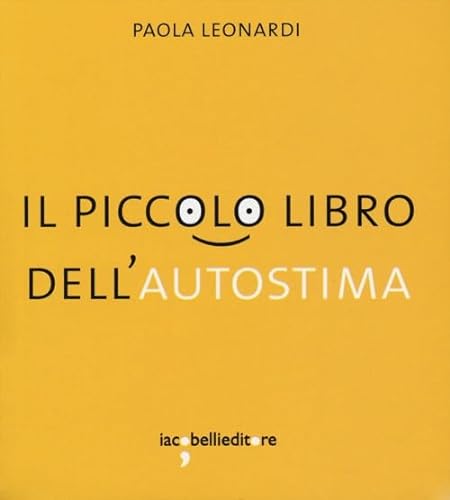 Stock image for Il piccolo libro dell'autostima for sale by libreriauniversitaria.it