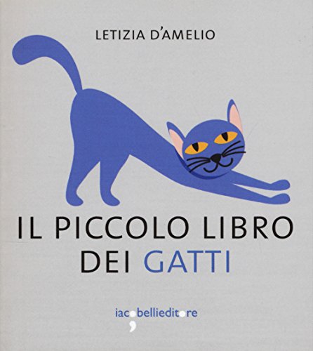 Stock image for Il piccolo libro dei gatti for sale by libreriauniversitaria.it