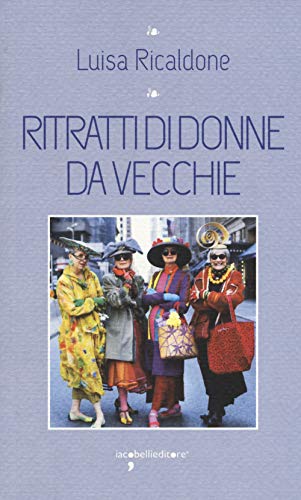 Stock image for Ritratti di donne da vecchie for sale by medimops