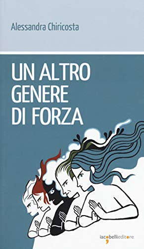 Imagen de archivo de Un altro genere di forza (Book) (Italian) a la venta por Brook Bookstore On Demand