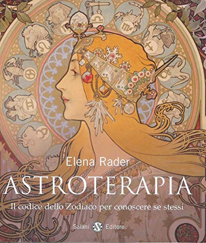 Stock image for Astroterapia. Il codice dello zodiaco per conoscere se stessi for sale by Half Price Books Inc.