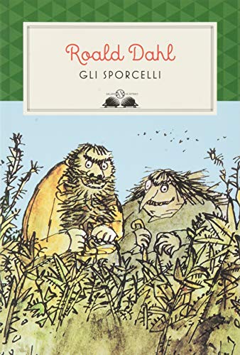 Gli sporcelli (Italian Edition) - Dahl, Roald