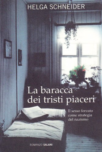 Beispielbild fr La baracca dei tristi piaceri zum Verkauf von Ammareal
