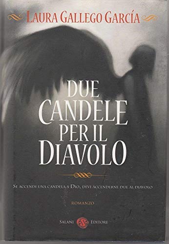 Due candele per il diavolo (9788862560771) by Laura Gallego GarcÃ­a